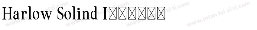 Harlow Solind I字体转换